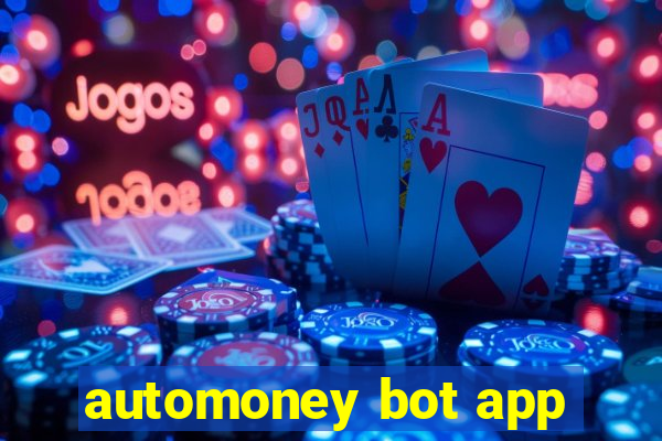 automoney bot app